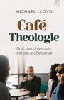 Michael Lloyd: Café-Theologie, Buch