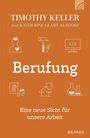 Timothy Keller: Berufung, Buch