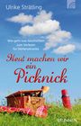 Ulrike Strätling: Heut machen wir ein Picknick, Buch