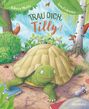 Rebecca Martin: Trau dich, Tilly!, Buch