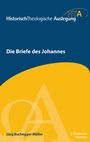 Jürg Buchegger-Müller: Die Briefe des Johannes, Buch