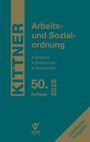 Michael Kittner: Arbeits- und Sozialordnung 2025, Buch