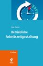 Ingo Hamm: Betriebliche Arbeitszeitgestaltung, Buch