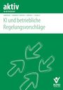 Steffen Andreae: KI und betriebliche Regelungsvorschläge, Buch
