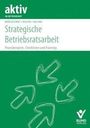 Frank Brüggestrat: Strategische Beriebsratsarbeit, Buch