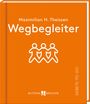 Maximilian Hubertus Theissen: Wegbegleiter, Buch