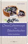 Heike Weidlich: Omas Geheimrezept für Blaubeerkuchen, Buch