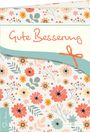 : Gute Besserung, Buch