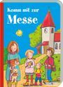 Vera Lörks: Komm mit zur Messe, Buch