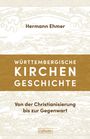 Hermann Ehmer: Württembergische Kirchengeschichte, Buch