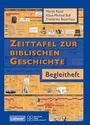 Martin Rösel: Begleitheft zur Zeittafel zur Biblischen Geschichte, Buch