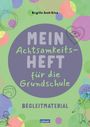Brigitte Zeeh-Silva: Mein Achtsamkeitsheft für die Grundschule, Buch