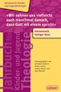 'Wir sehnen uns vielleicht auch manchmal danach, dass Gott mit einem spricht', Buch