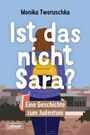 "Monika Tworuschka. Ist das nicht Sara? Eine Geschichte zum Judentum. Mädchen mit gelbem Rucksack vor historischer Kulisse."