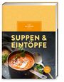„SUPPEN & EINTÖPFE“ steht groß auf einem Buch. Ein Topf mit tomatiger Suppe und Kräutern ist abgebildet.