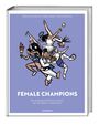 Valérie de Swetschin: Female Champions, Buch