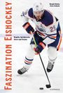 "Faszination Eishockey" in roter Schrift. Eishockeyspieler auf Eis mit Puck und Schläger, dynamische Bewegung.