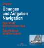 Rolf Dreyer: Übungen und Aufgaben Navigation, Buch