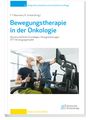 Freerk T. Baumann: Bewegungstherapie in der Onkologie, Buch