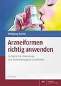 Wolfgang Kircher: Arzneiformen richtig anwenden, Buch