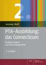 Simone Gansewig: PTA-Ausbildung: das Connecticum, Buch,Div.