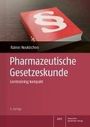 Rainer Neukirchen: Pharmazeutische Gesetzeskunde, Buch