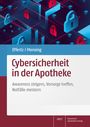 Dennis A. Effertz: Cybersicherheit in der Apotheke, Buch