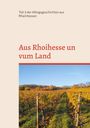 : Aus Rhoihesse un vum Land, Buch