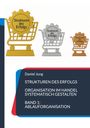 Daniel Jung: Strukturen des Erfolgs - Organisation im Handel systematisch gestalten, Buch