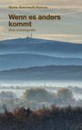 Gisela Bohnstedt-Hannon: Wenn es anders kommt, Buch