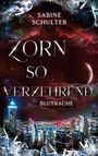 Sabine Schulter: Zorn so verzehrend, Buch