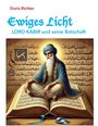 Doris Richter: Ewiges Licht - LORD KABIR und seine Botschaft, Buch