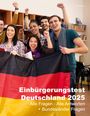 Horst Schulz: Einbürgerungstest Deutschland 2025, Buch