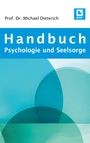 Michael Dieterich: Handbuch Psychologie und Seelsorge, Buch
