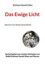 Schimon Sanwil Ulmo: Das Ewige Licht, Buch