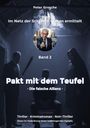 Peter Grosche: Pakt mit dem Teufel, Buch