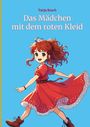 Tanja Busch: Das Mädchen mit dem roten Kleid, Buch