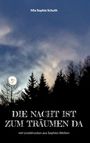 Mia Sophie Schuth: Die Nacht ist zum Träumen da, Buch