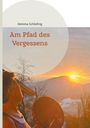 Hemma Schliefnig: Am Pfad des Vergessens, Buch