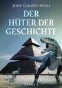 Jean-Claude Hügli: Der Hüter der Geschichte, Buch