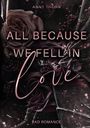 Anny Thorn: All Because We Fell In Love, Buch