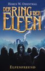 Horus W. Odenthal: Der Ring der Elfen - Elfenfreund, Buch