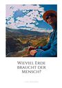 Leo N. Tolstoi: Wieviel Erde braucht der Mensch?, Buch