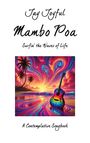 Jay Joyful: Mambo Poa - Surfin' the Waves of Life, Buch