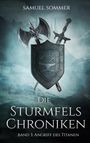 Samuel Sommer: Die Sturmfels Chroniken Band 3: Angriff des Titanen, Buch