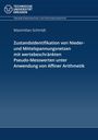 Maximilian Schmidt: Zustandsidentifikation von Nieder- und Mittelspannungsnetzen mit wertebeschränkten Pseudo-Messwerten unter Anwendung von Affiner Arithmetik, Buch