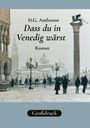 D. G. Ambronn: Dass du in Venedig wärst, Buch