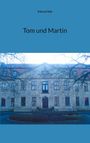 Edward Side: Tom und Martin, Buch