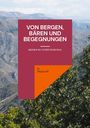 Jo Walsdorff: Von Bergen, Bären und Begegnungen, Buch