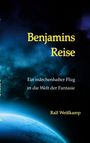 Ralf Weißkamp: Benjamins Reise, Buch